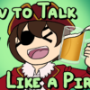 嬉しそうにお酒を飲む海賊と記事のタイトル（How to talk like a pirate)